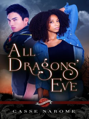 cover image of All Dragons' Eve (A Saint's Grove Novel)